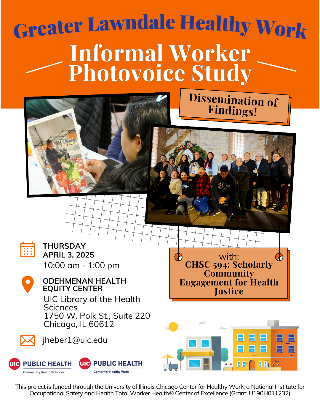 Photovoice study participant photos on orange and white background, Buildings graphics, Informal worker photovoice study event on 4-3, UIC logos